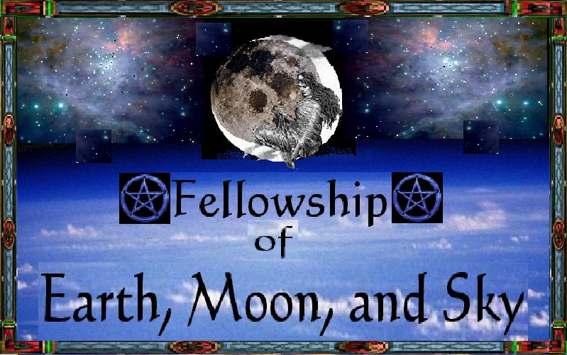 The Fellowship of Earth Moon and Sky